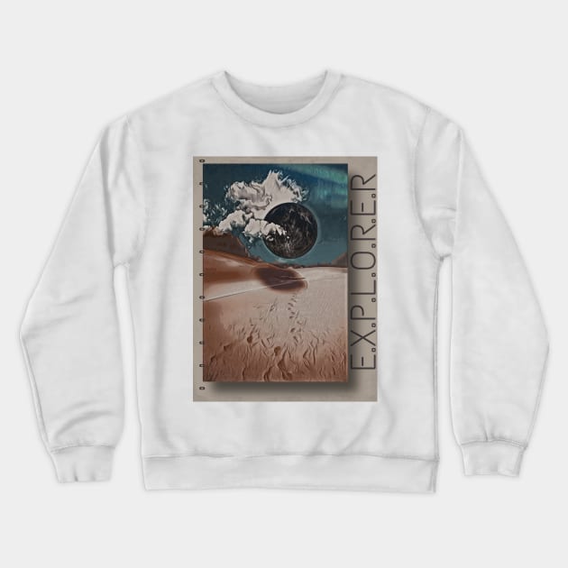 Explore travel exploring traveling surrealism moon planet desert aesthetic journaling voyage Crewneck Sweatshirt by AGRHouse